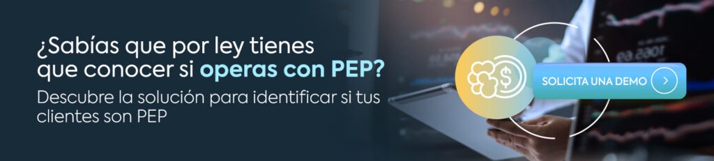 Know Your Customer: conoce si operas con PEP